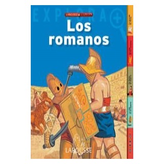 Los Romanos (Larousse Explora) PRIMERA EDICION